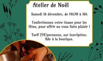 Atelier Tisane de Noël