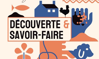Découverte &amp; Savoir-Faire
